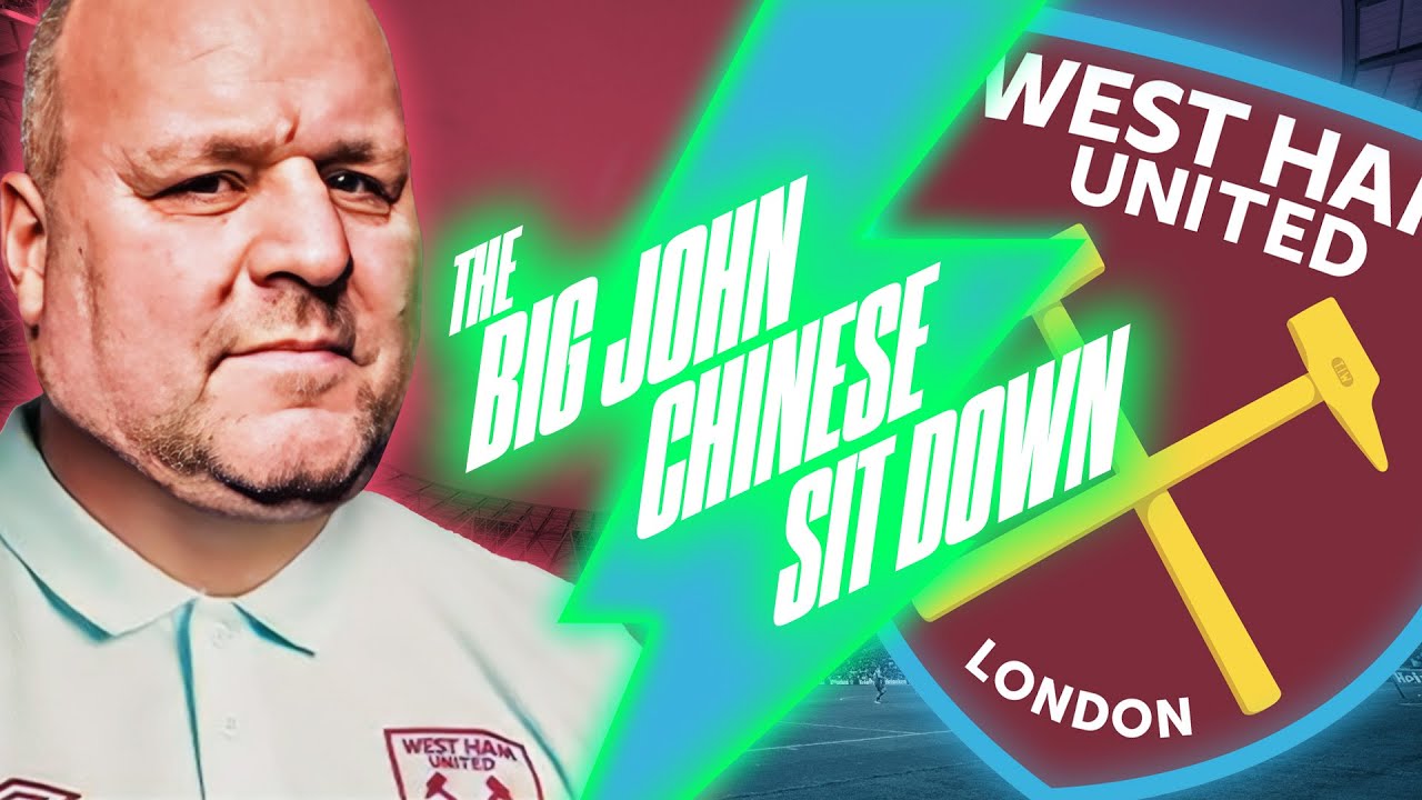 The Big John Chinese Sit Down: Episode 10, WEST HAM UTD LEGEND