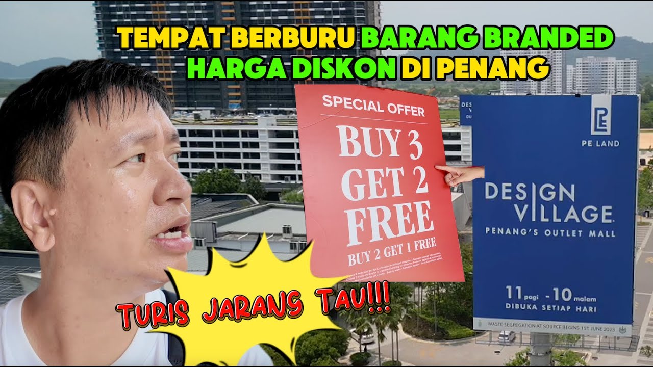 Premium Outlet Ini Jarang Diketahui Turis Di Penang | Berburu Diskon di Design Village Outlet Mall