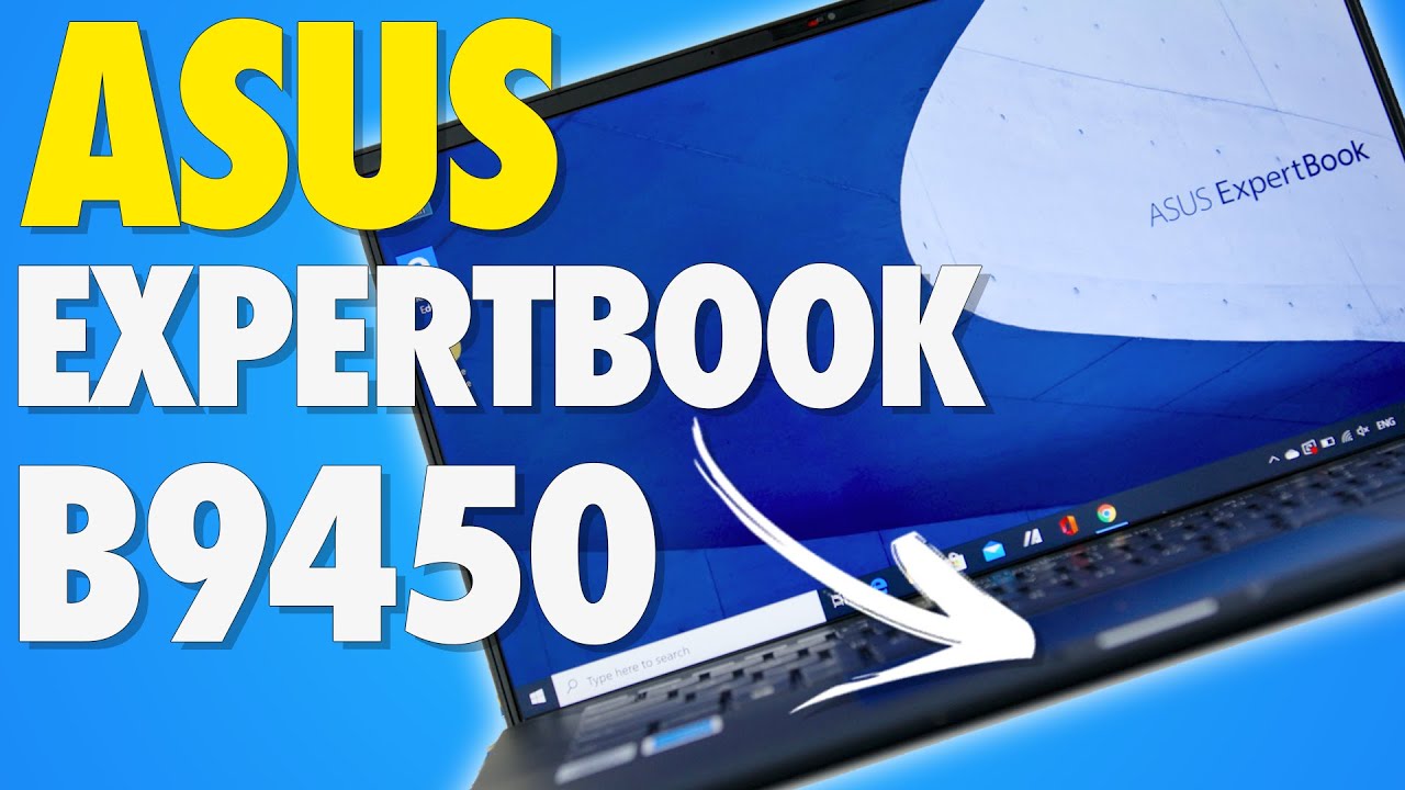 ASUS ExpertBook B9450 Unboxing And Full Review: Premium ULTRALIGHT with ULTRALONG battery life! 🔋 😲