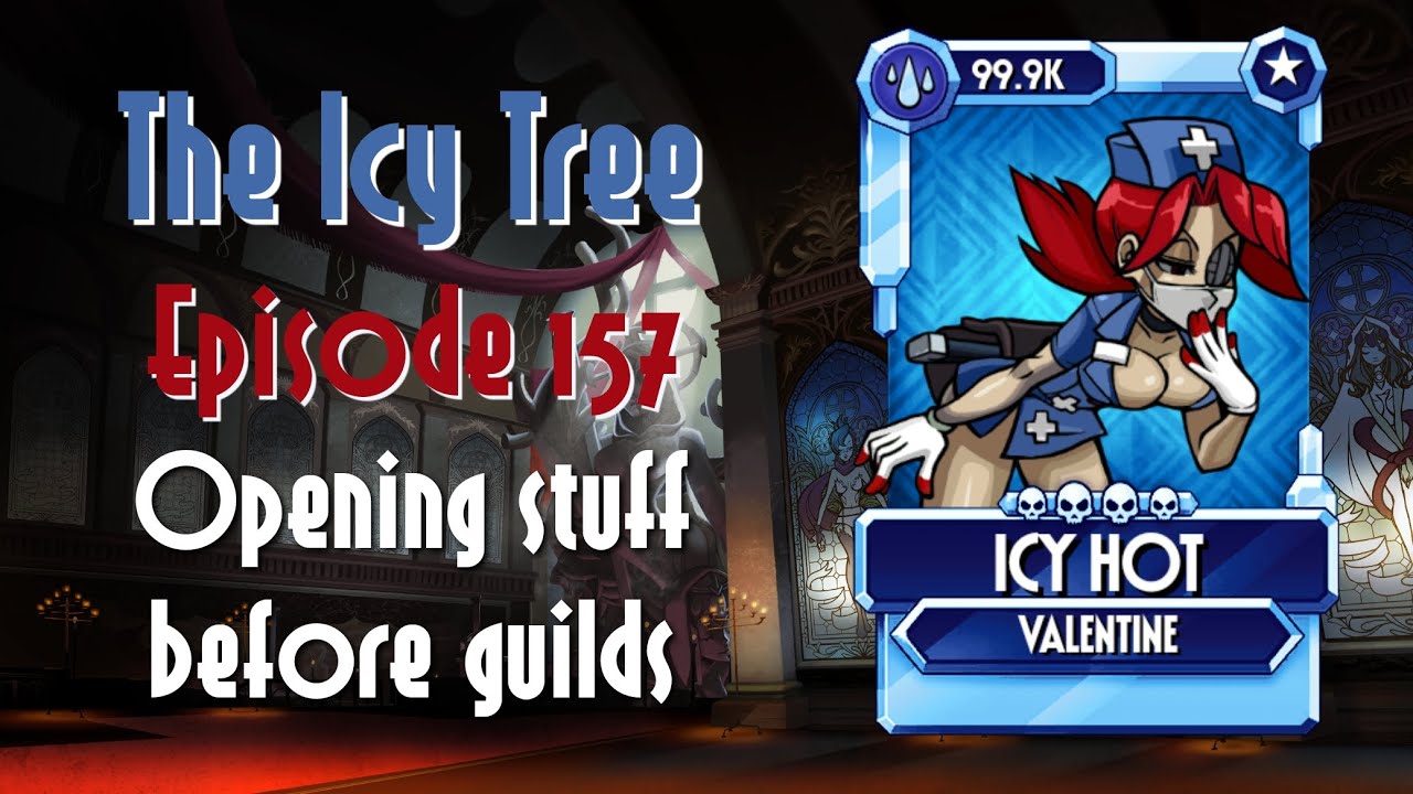 The Icy Tree (Episode 157): Opening stuff before guilds