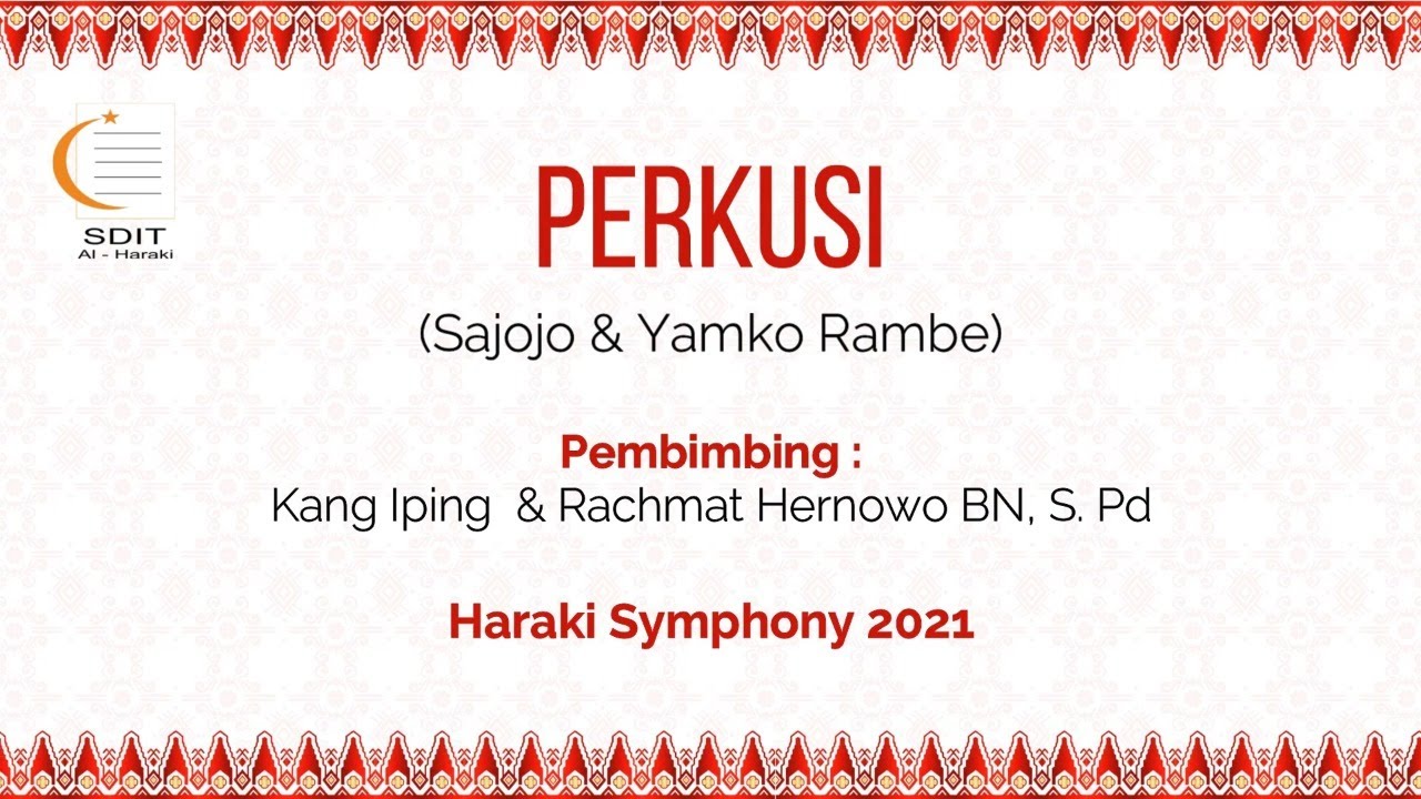 Perkusi Sajojo dan Yamko Rambe Yamko - SDIT Al Haraki