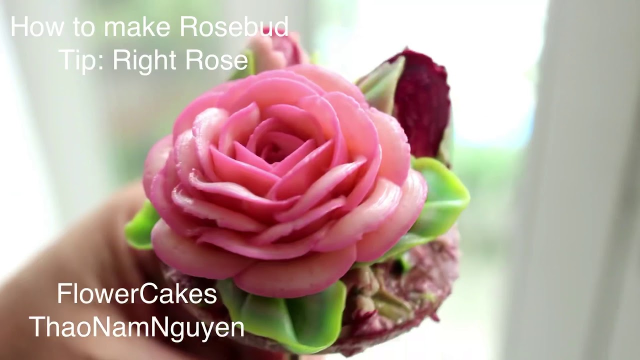 How to make the Rosebud - ThaoNamNguyen FlowerCakes