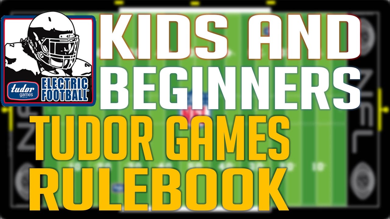 Kids and Beginners Tudor Games Rules