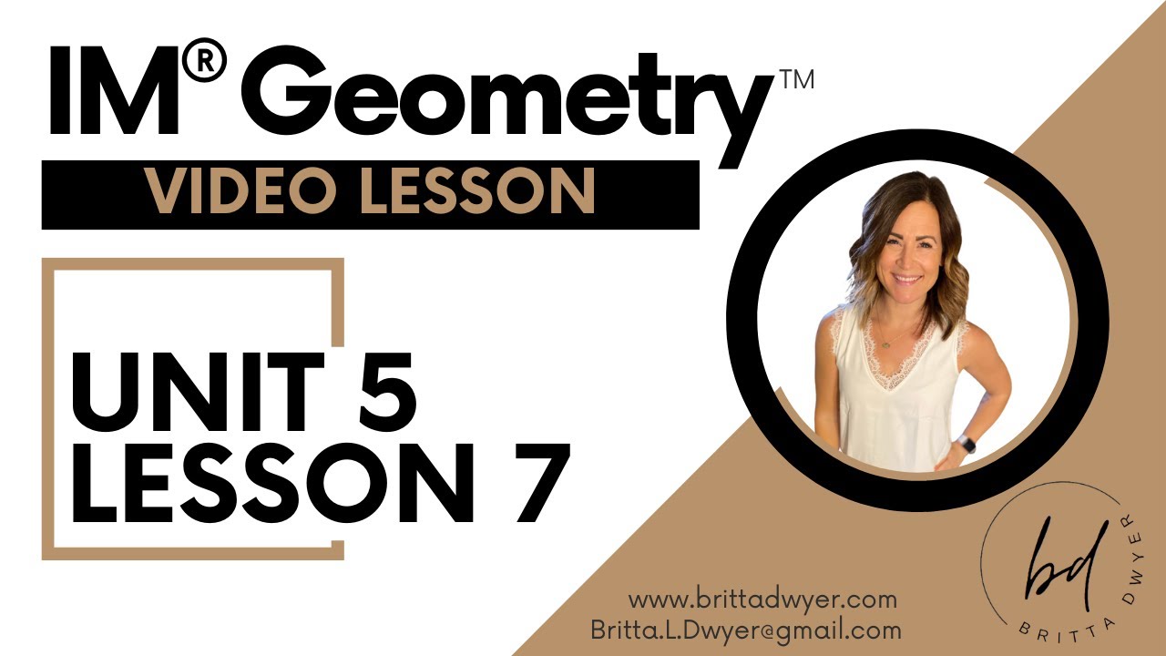 Видеоурок 7, Раздел 5, IM® Geometry™, автор Illustrative Mathematics®