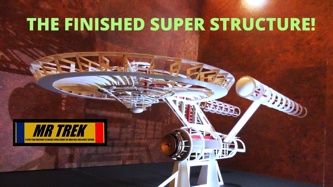 The FINISHED superstructure of my EPIC Starship Enterprise model!