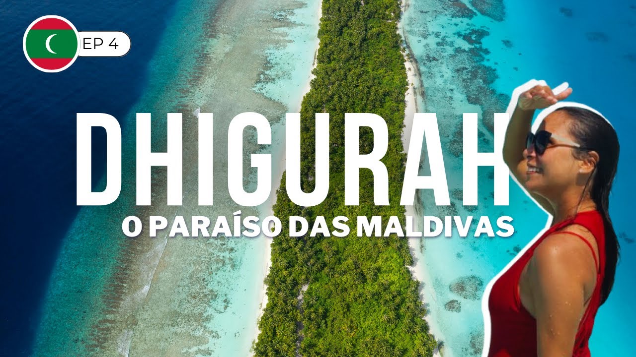 MALDIVAS | DHIGURAH - Descubra esse paraíso com roteiro econômico| Guia Completo (com preços)