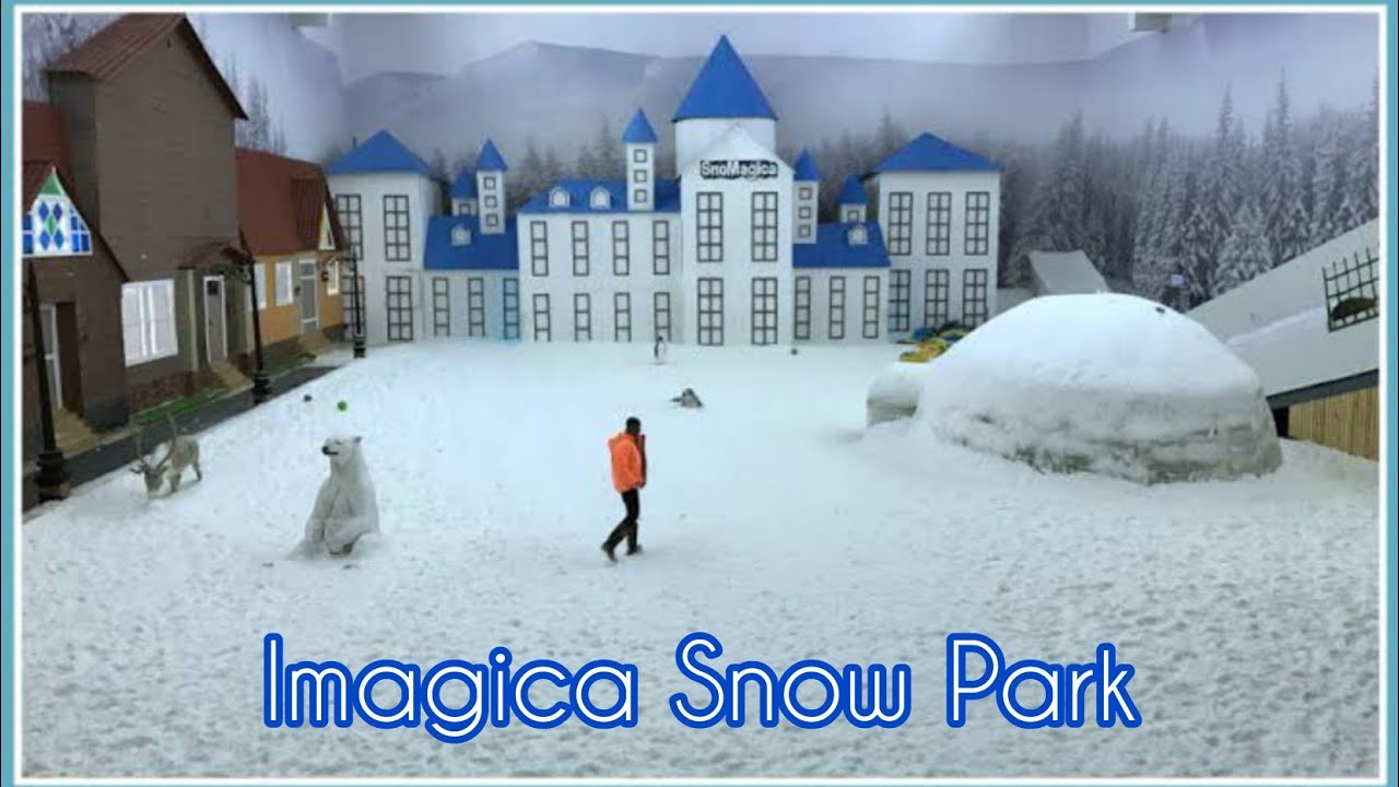 Imagica | Snow Park | Full Enjoy
