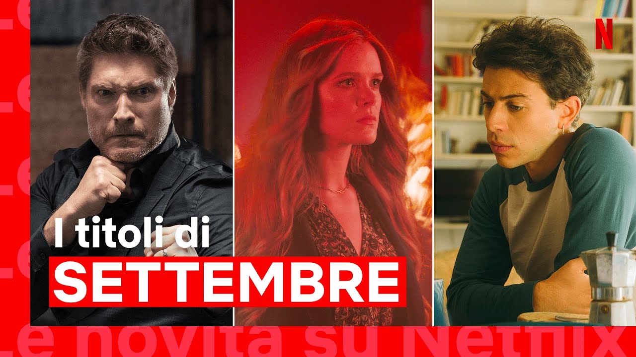Le novità di SETTEMBRE 2022 su Netflix Italia