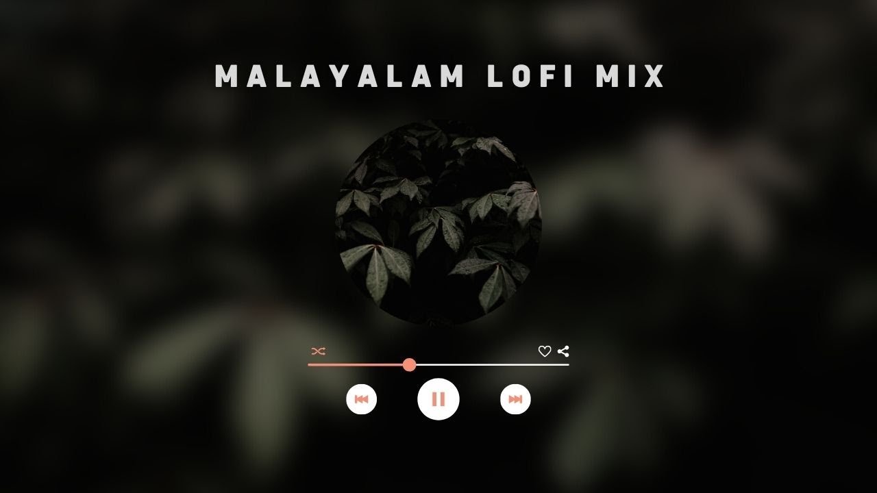 15 mins of malayalam lofi songs remix 🌻🦋