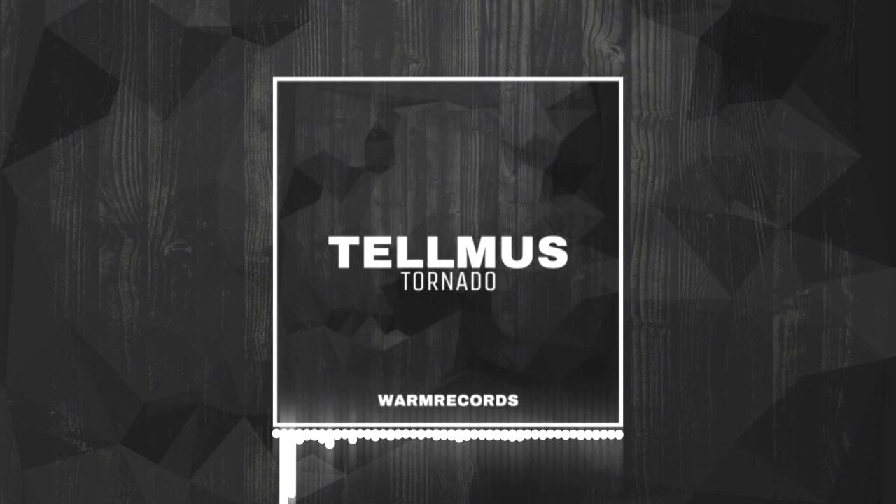 TELLMUS - TORNADO (WARMRECORDS)