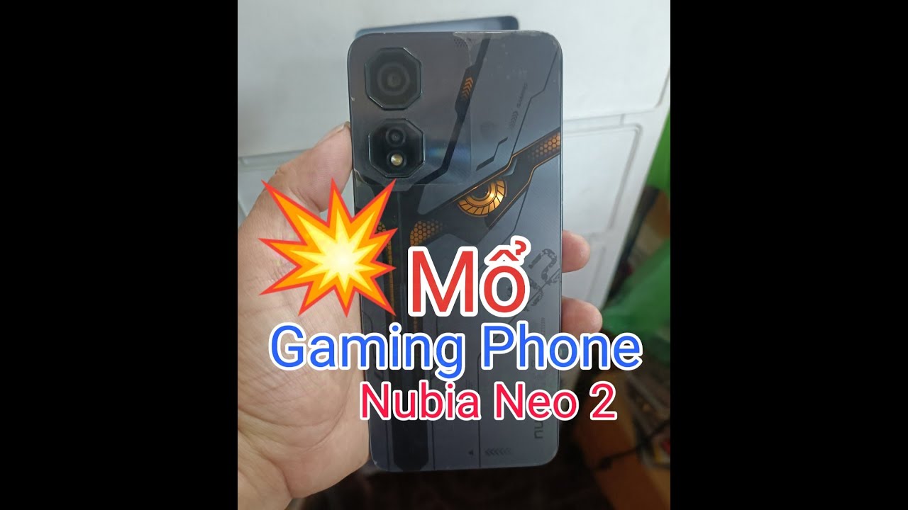 NUBIA NEO 2 Gaming Phone  - Xem cấu tạo bên trong như thế nào - Thật bất ngờ