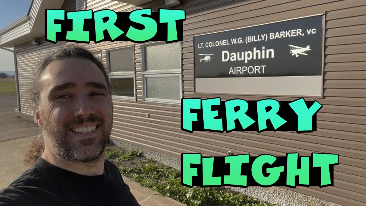 My FIRST Ferry Flight as a CPL in Canada!