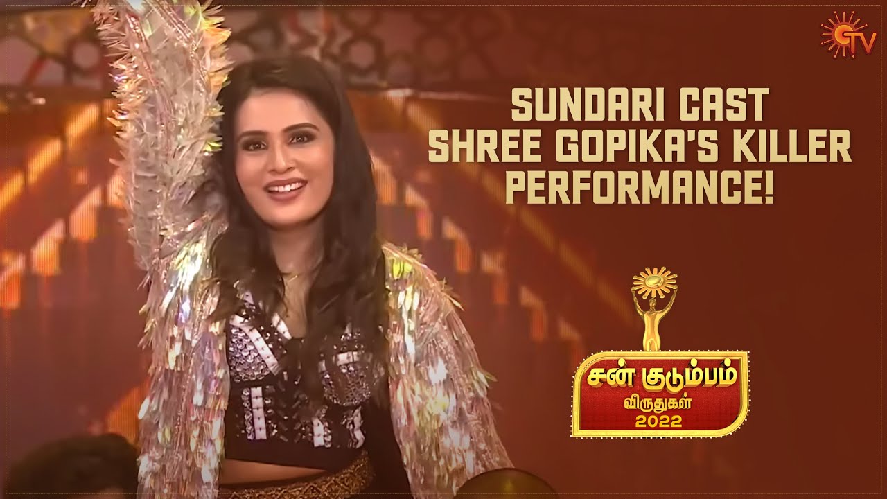 Sundari Star Shree Gopika's Rocking Performance! | Sun Kudumbam Virudhugal 2022  | Sun TV