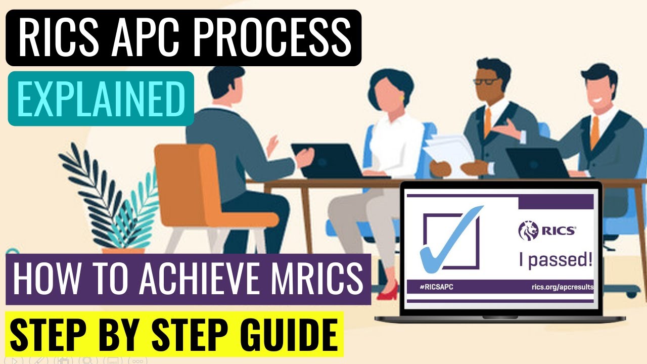RICS APC PROCESS EXPLAINED - STEP BY STEP GUIDE - STRUCTURED TRAINING & PRELIMINARY REVIEW ROUTES