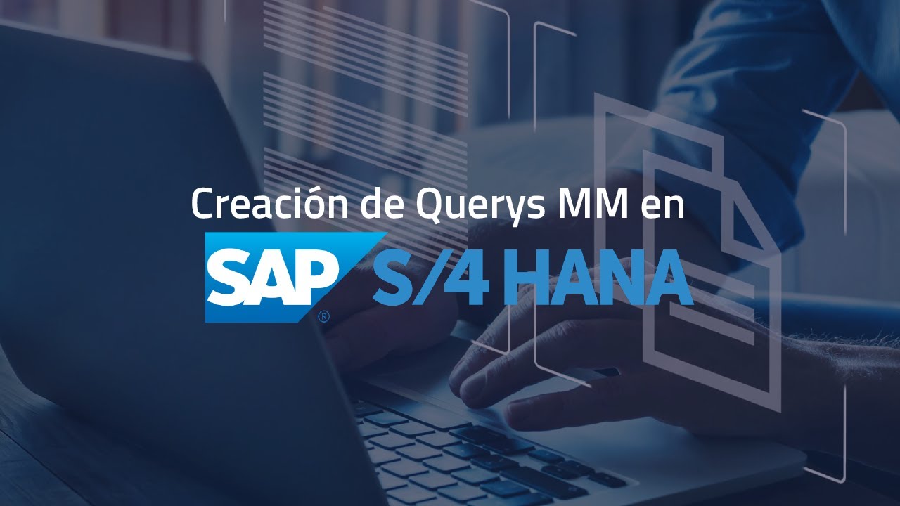 Creación de Querys MM  en SAP S/4HANA