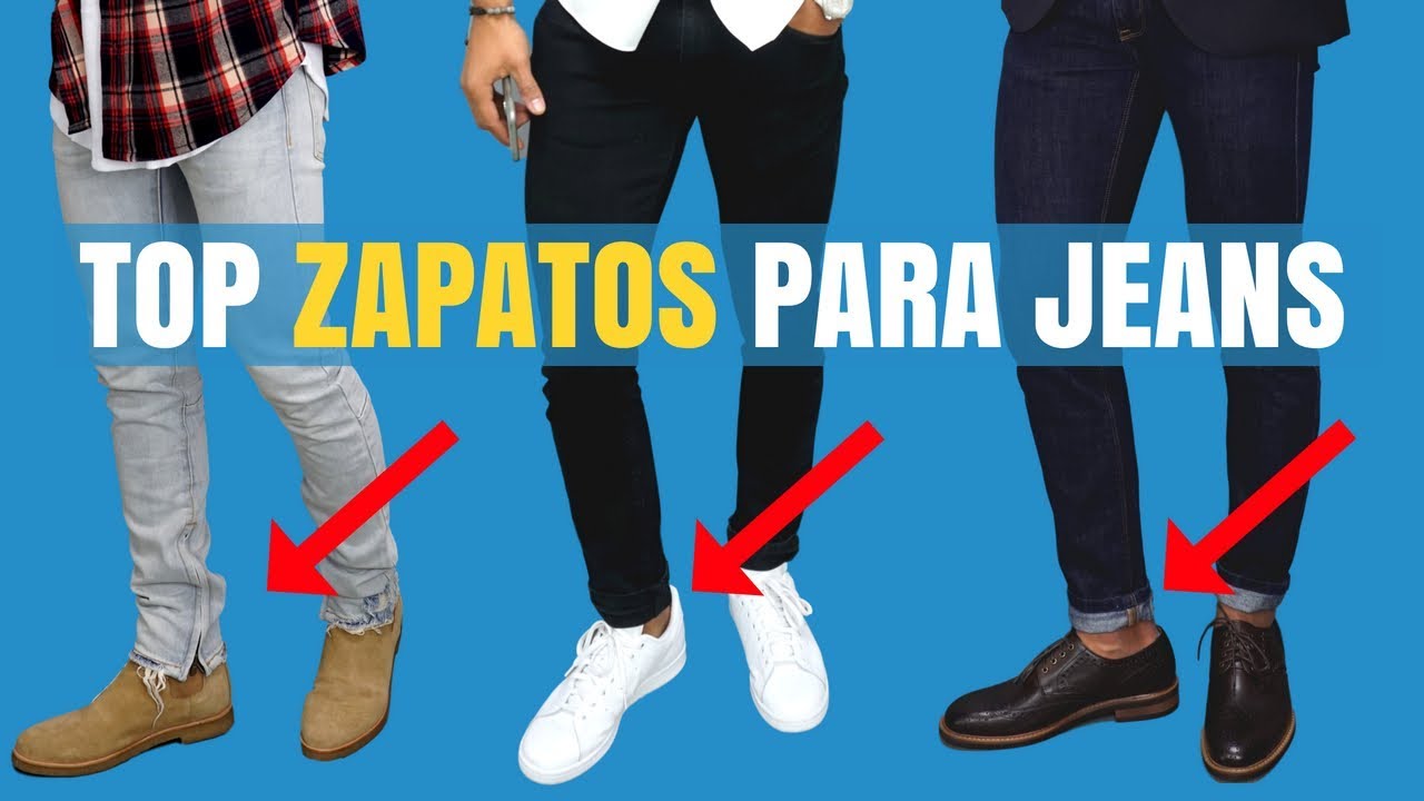 Top 9 Zapatos Para Usar Con Jeans