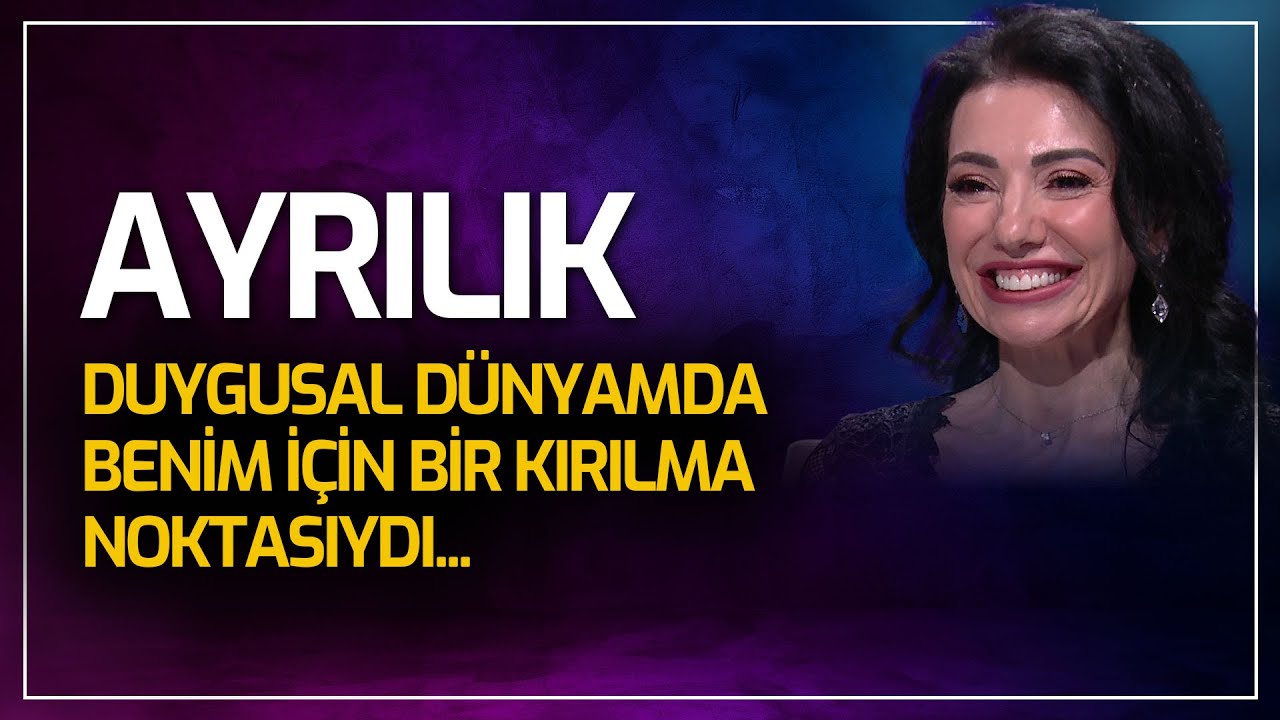 Bahar Tezcan: Ayrılık Duygusal Dünyamda Benim İçin Bir Kırılma Noktasıydı | İnsan Hali