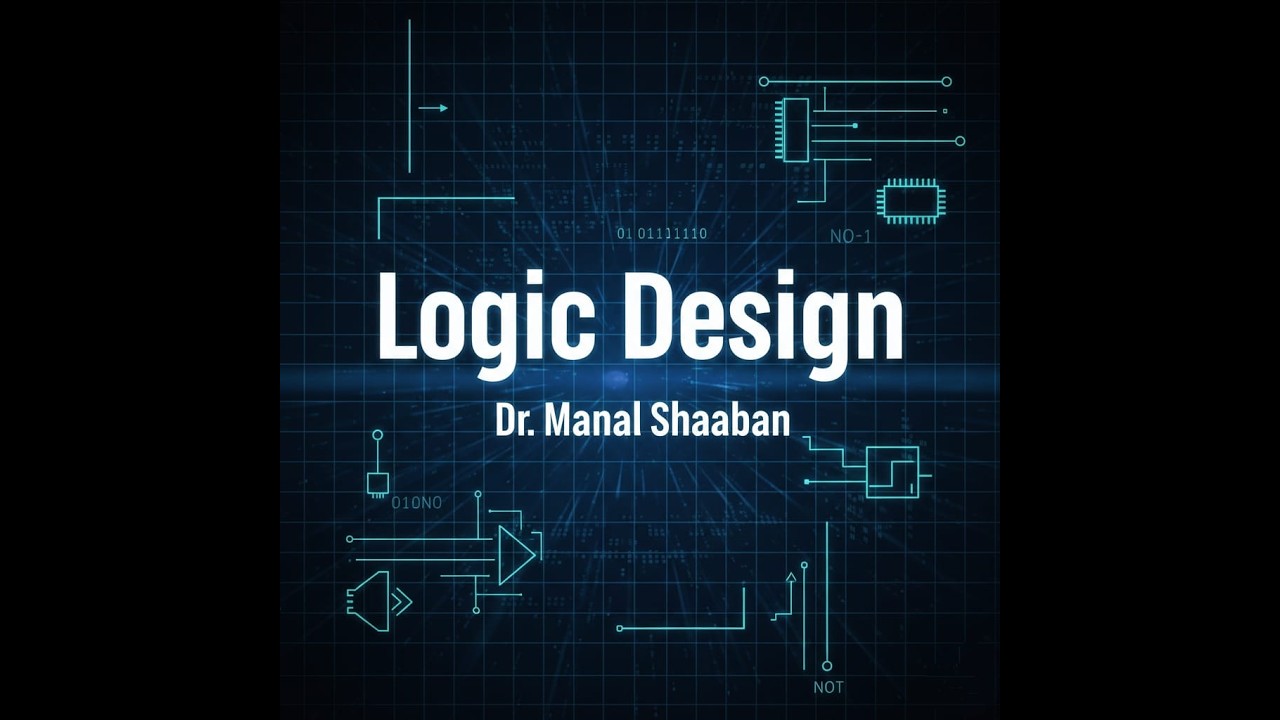 Logic Design L1 (Dr.Manal Shaaban)