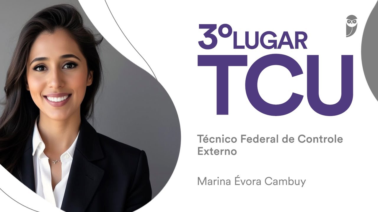 CONCURSO TCU: Conheça Marina Cambuy, aprovada em 3°  lugar para Técnico Federal de Controle Externo