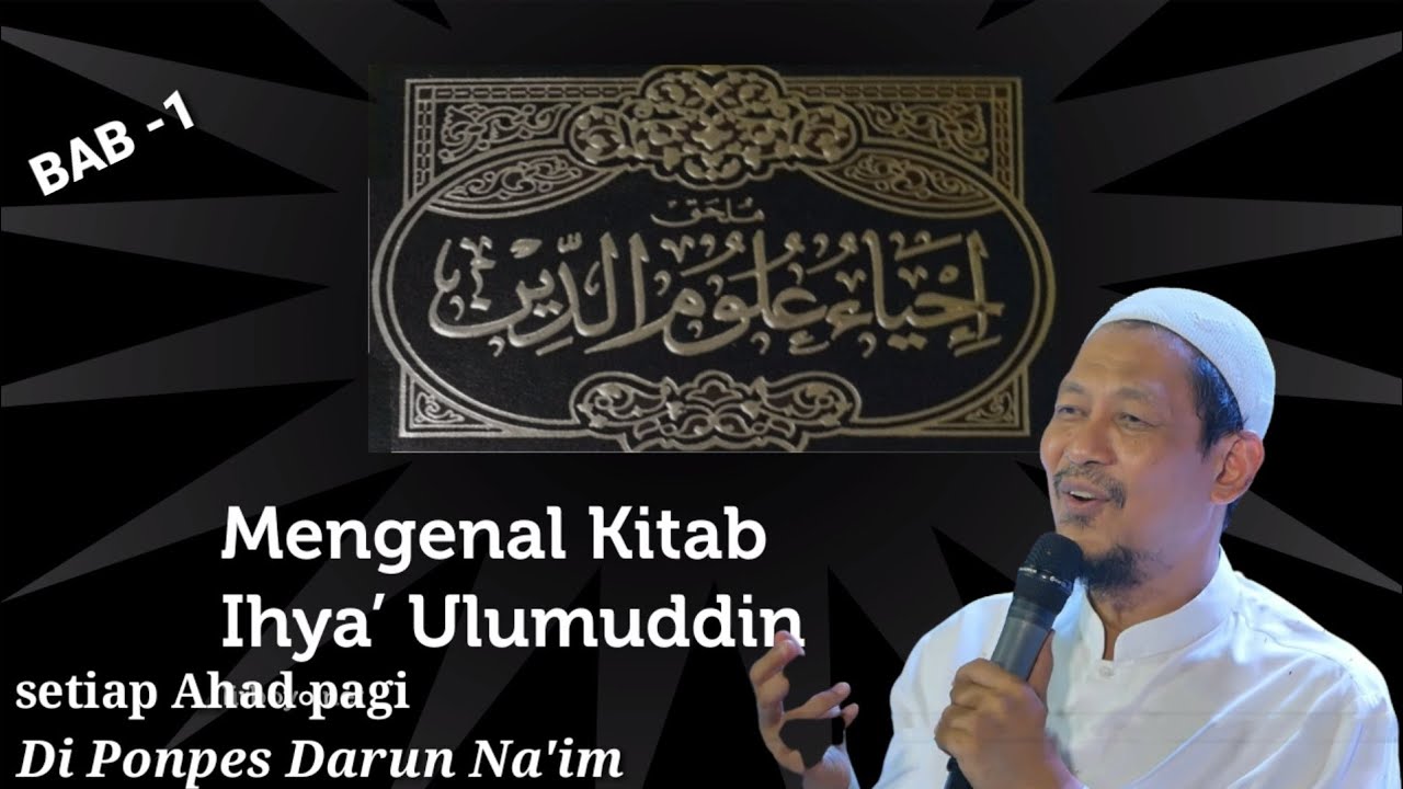 KH AHMAD ASNAWI KUDUS \\ NGAJI IHYA ULUMUDDIN BAB 1