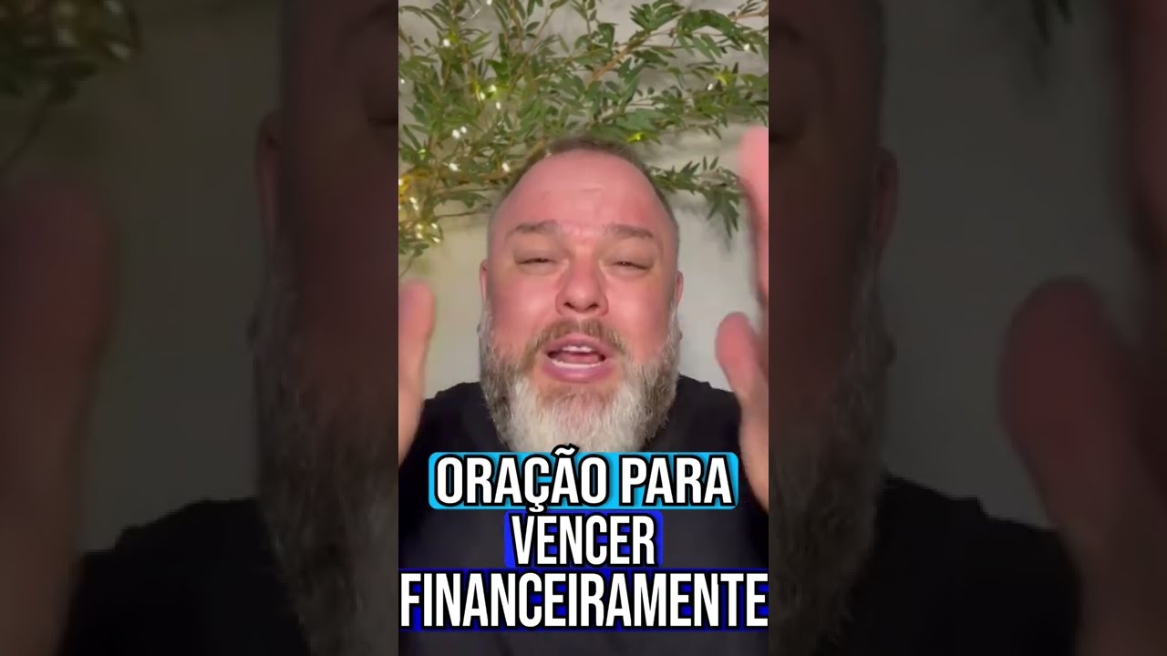 ORA&Ccedil;&Atilde;O PARA VENCER FINANCEIRAMENTE #shorts  #ora&ccedil;&atilde;o #prsamuelfelipe #profetico #prosperidade