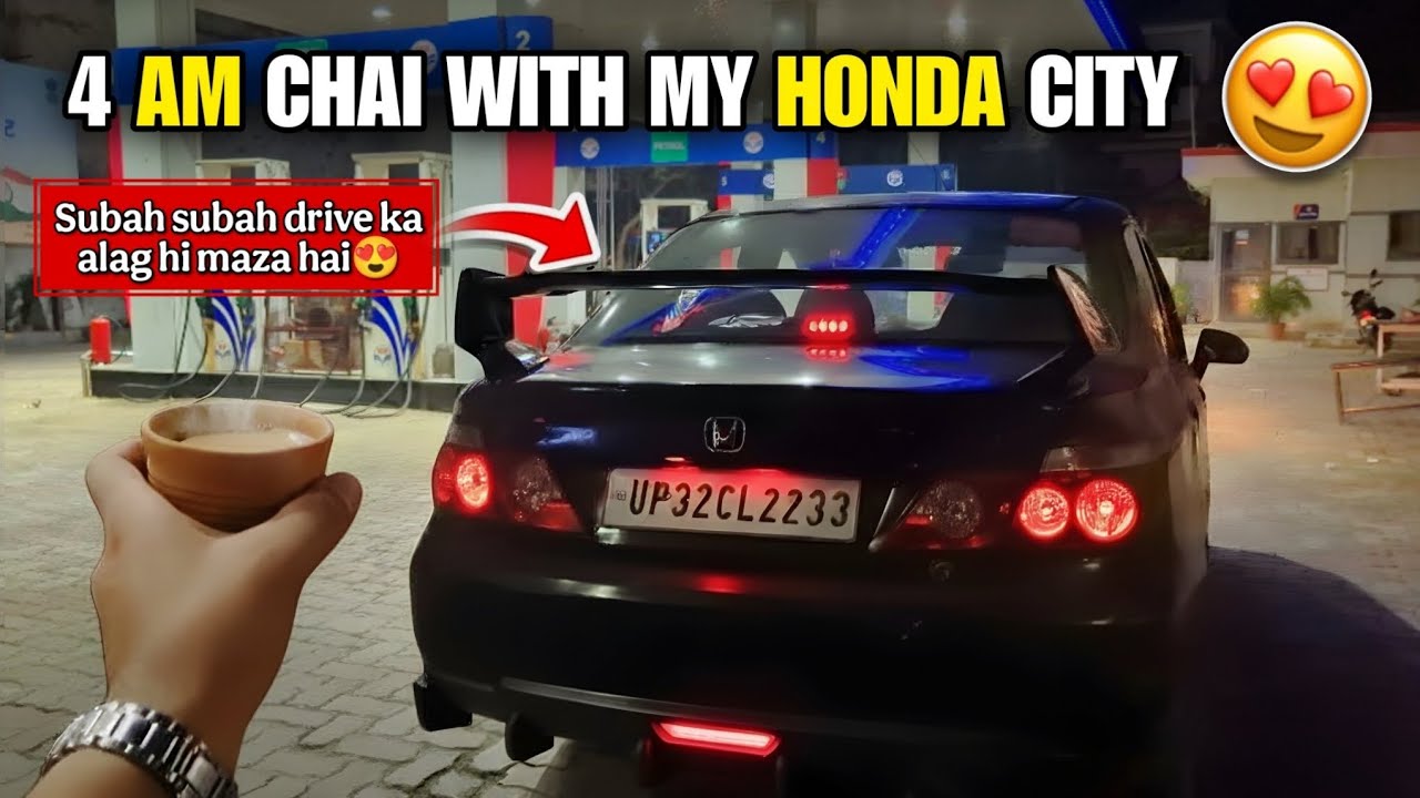 4 am Chai with My Honda City😍☕ #minivlog 