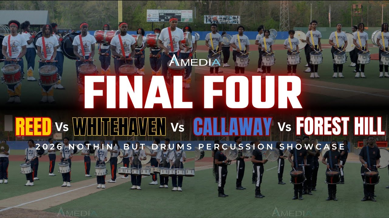 Final Four - (Reed, Whitehaven, Callaway, Forest Hill) | 2026 Nothin' But Drums  Showcase | 4K 🔥🎥🎬‼️