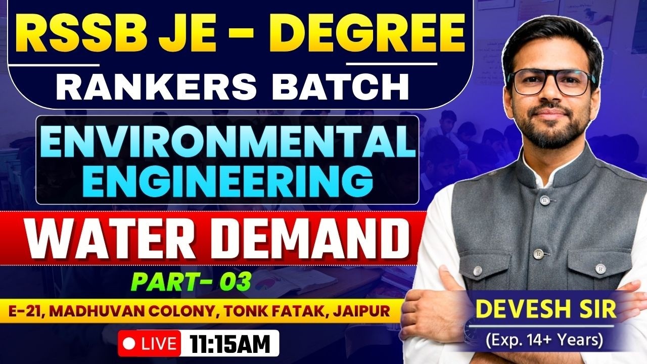 L 03 -  Water demand - Part 3 | RSSB JE - Degree  | Rankers Batch #civilengeenring #rssbje