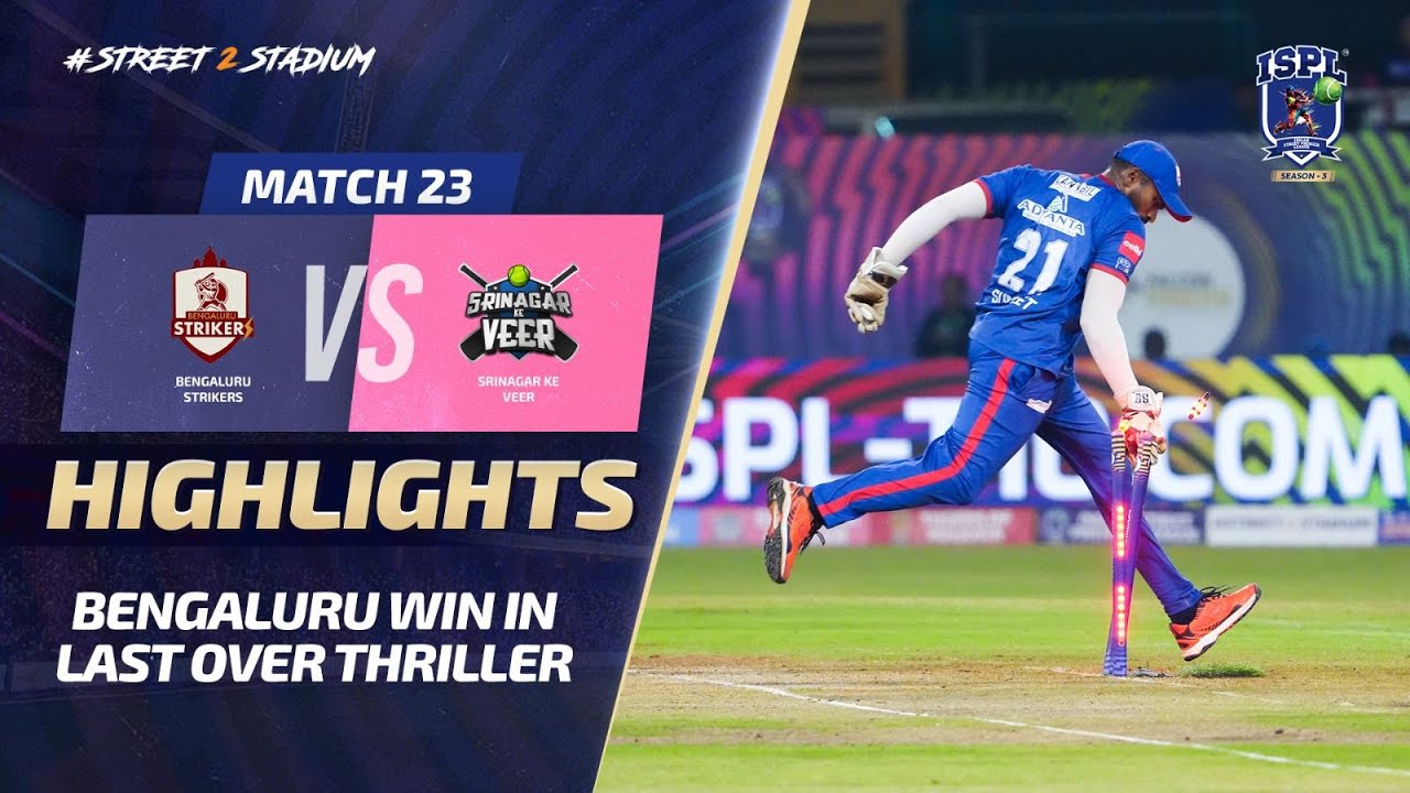 ISPL Season 3: Match 23 - Bengaluru Strikers take the win in a final ball thriller