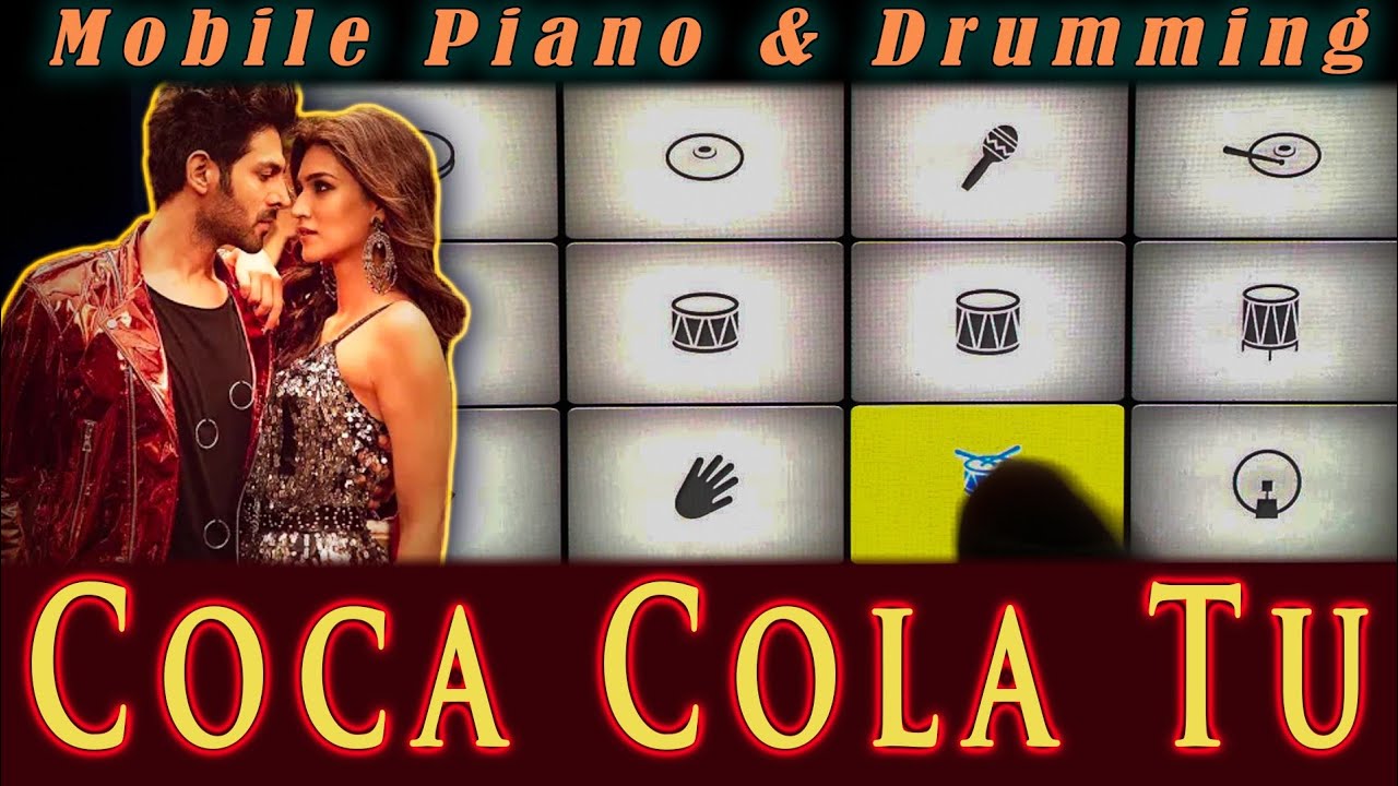 Coca Cola Tu Mobile Piano Drumming Instrumental Ringtone Tony Kakkar Neha Kakkar LukaChuppi WalkBand
