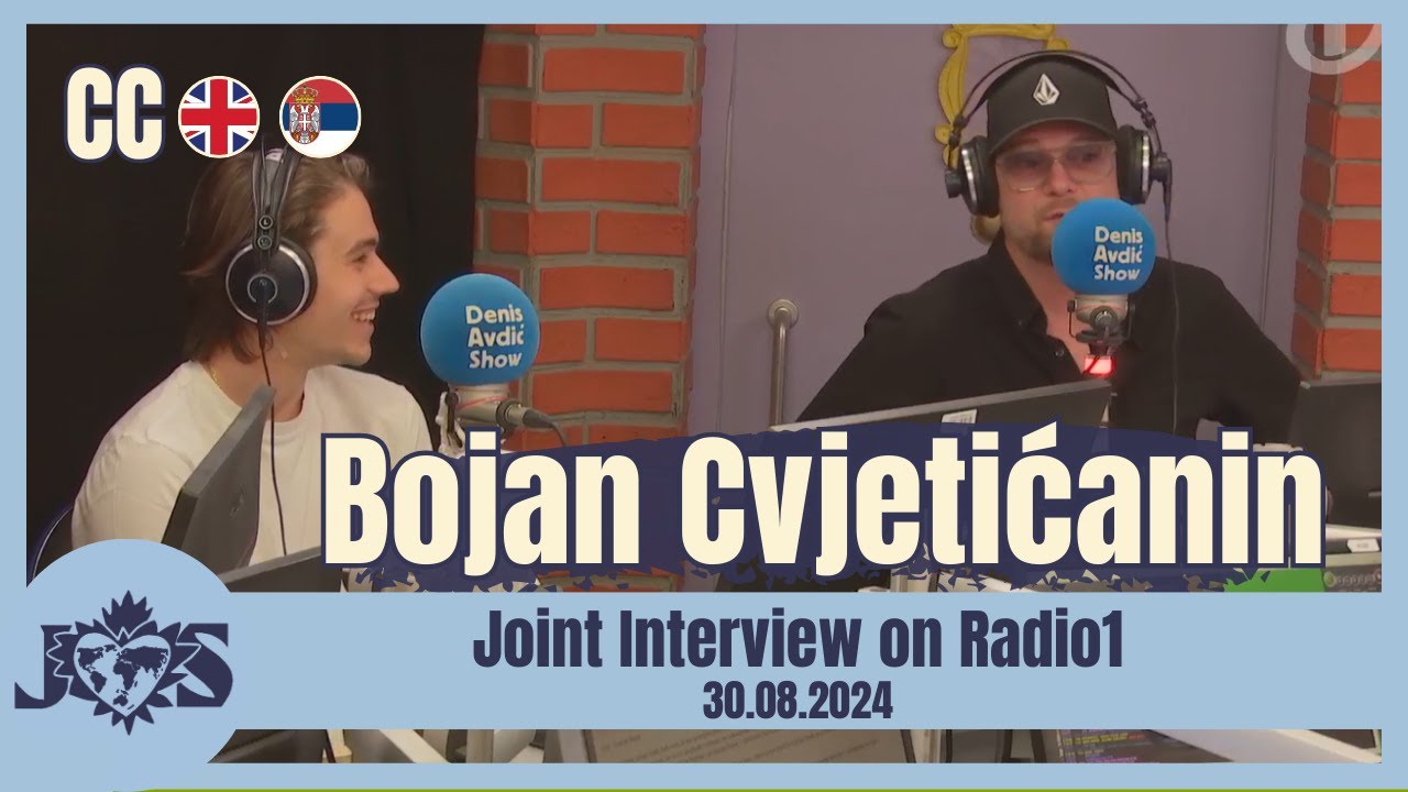 [ENG SUB] Bojan Cvjetićanin - Joint Interview on Radio 1 (30.08.2024)