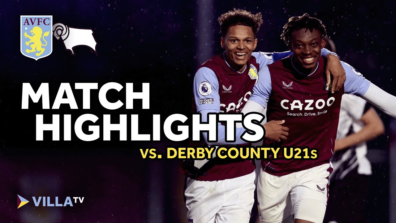 HIGHLIGHTS | Aston Villa U21s 3-0 Derby County U21s