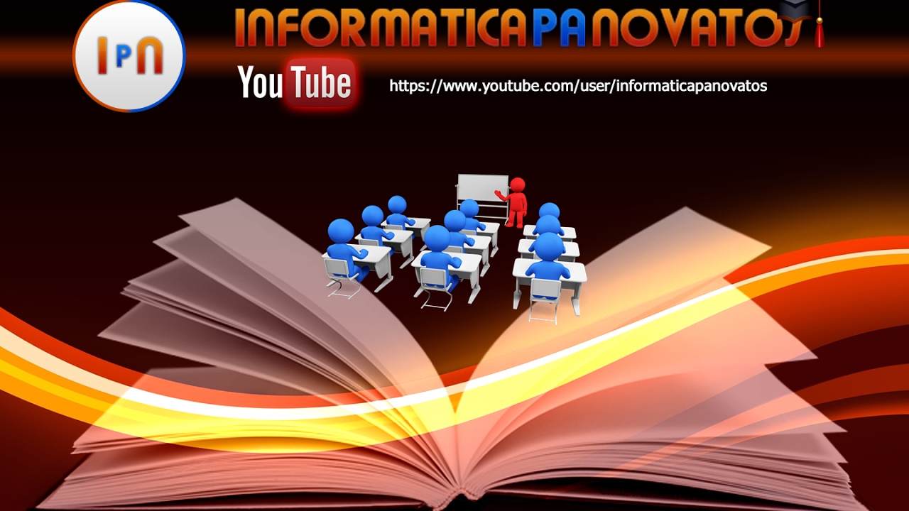 Presentaci&oacute;n del canal Inform&aacute;tica pa novatos