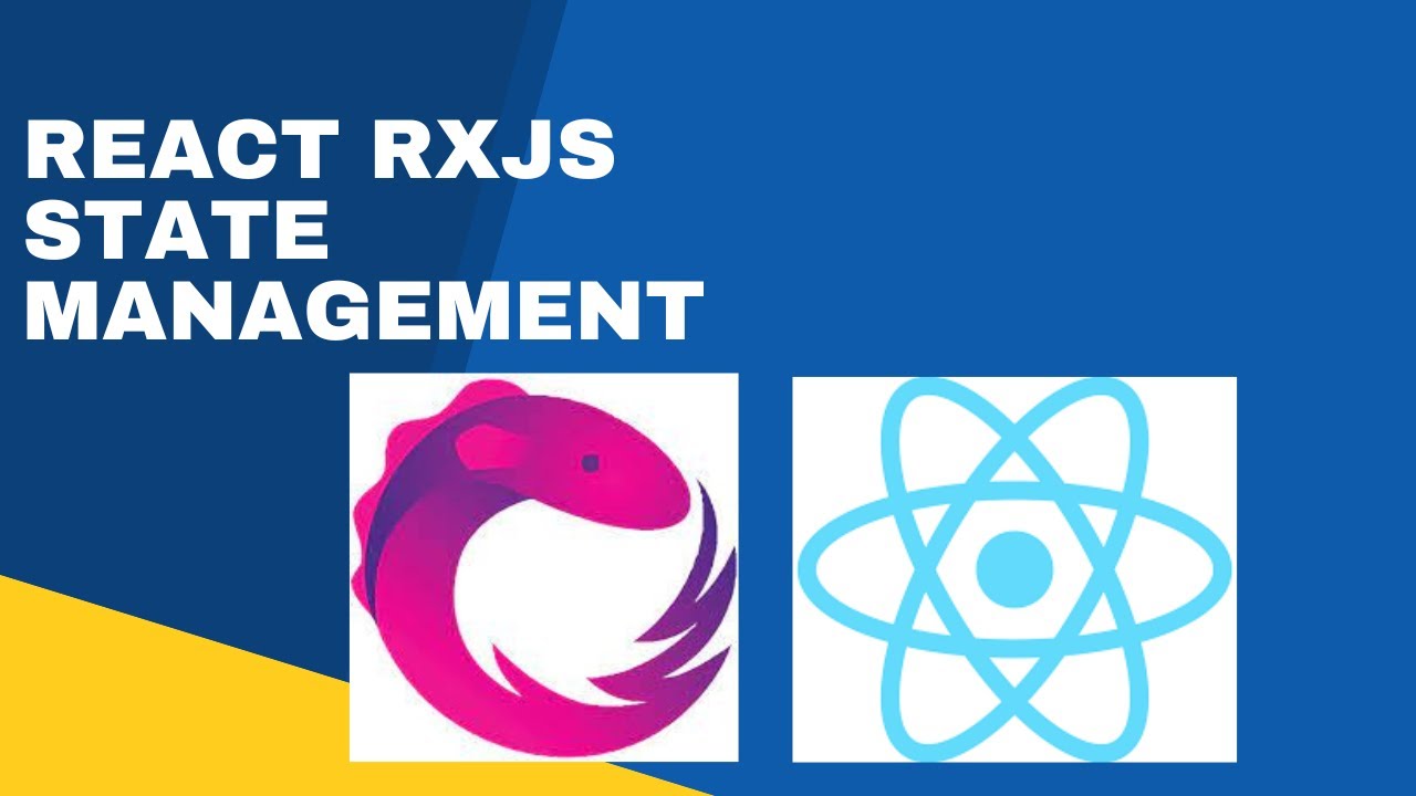 react rxjs state management  - (React global state management using rxjs)
