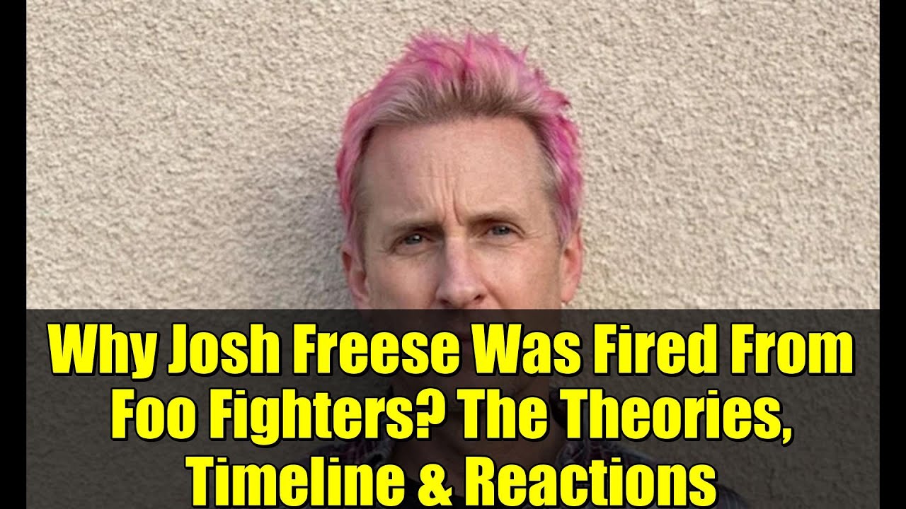 Why Josh Freese Was Fired From Foo Fighters? The Theories, Timeline & Reactions
