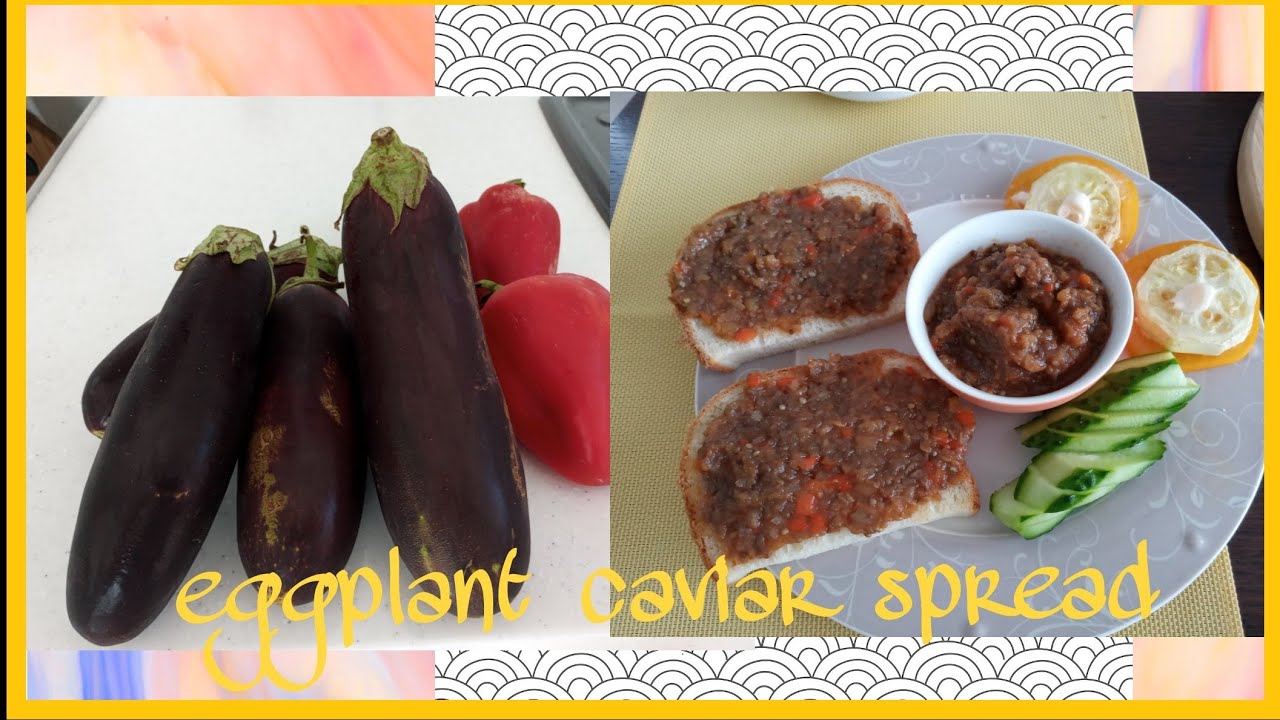 eggplant caviar recipe/eggplant appetizer easy recipe