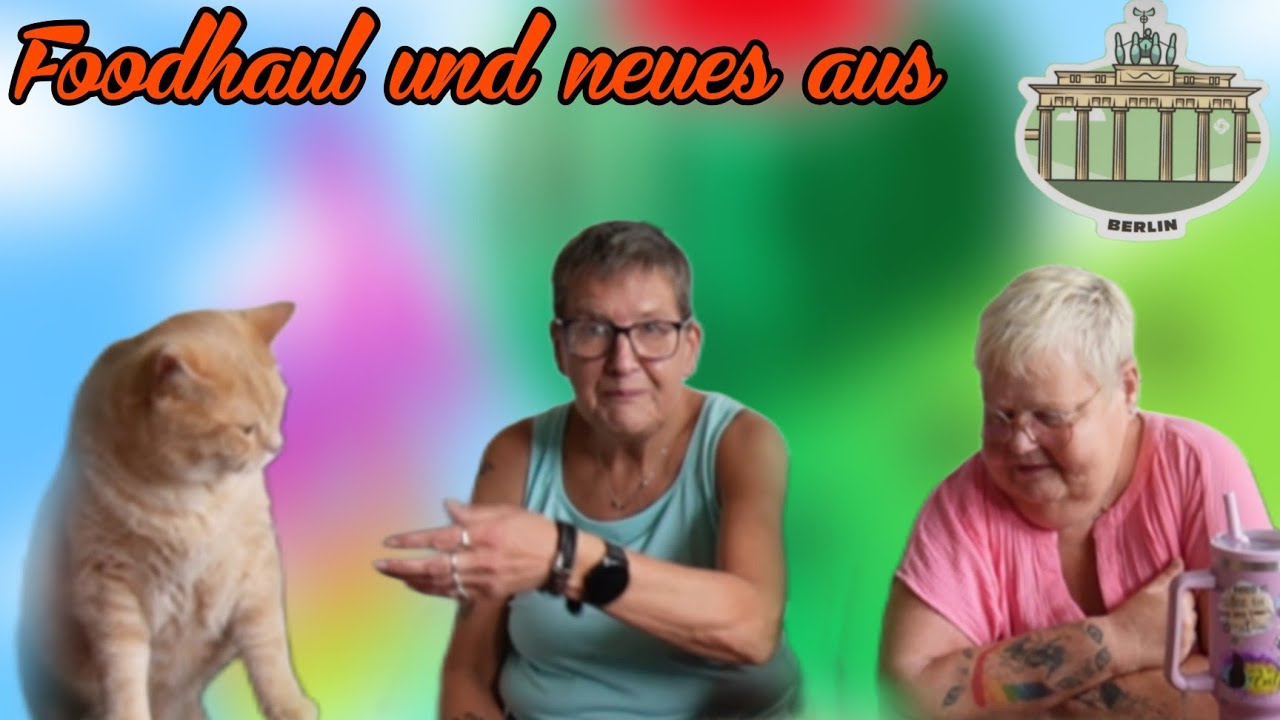 Foodhaul und Neues aus Berlin 😇