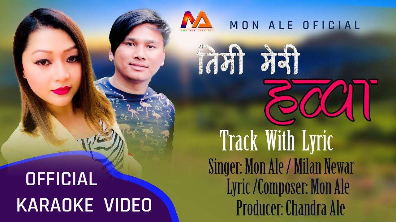 TIMI MERI HABBA|| Track with lyrical  Video 2021 || Mon Ale , Milan newar