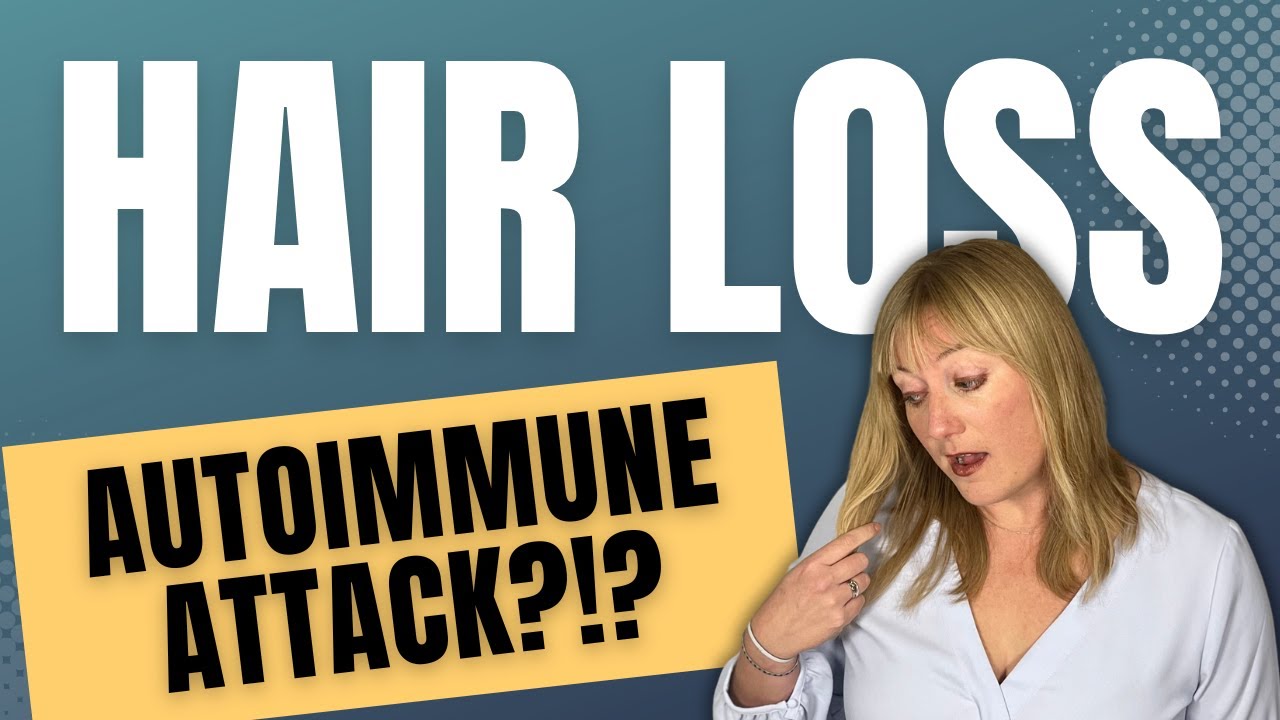 Women's Hair Loss and Autoimmune Problems