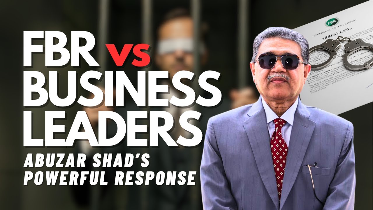 LCCI President Slams FBR&rsquo;s Arrest Powers | Finance Bill 2025 Sparks Outrage in Business Community