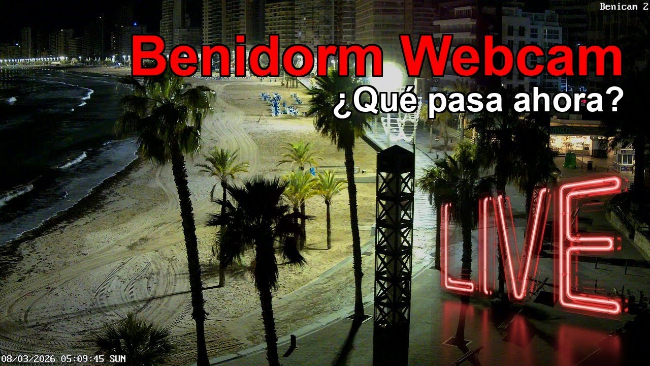 BENIDORM WEBCAM EN DIRECTO 🇪🇸 🔴 EN VIVO: Resort de Noche AHORA 🌴🌊 🇪🇸 CÁMARA 2
