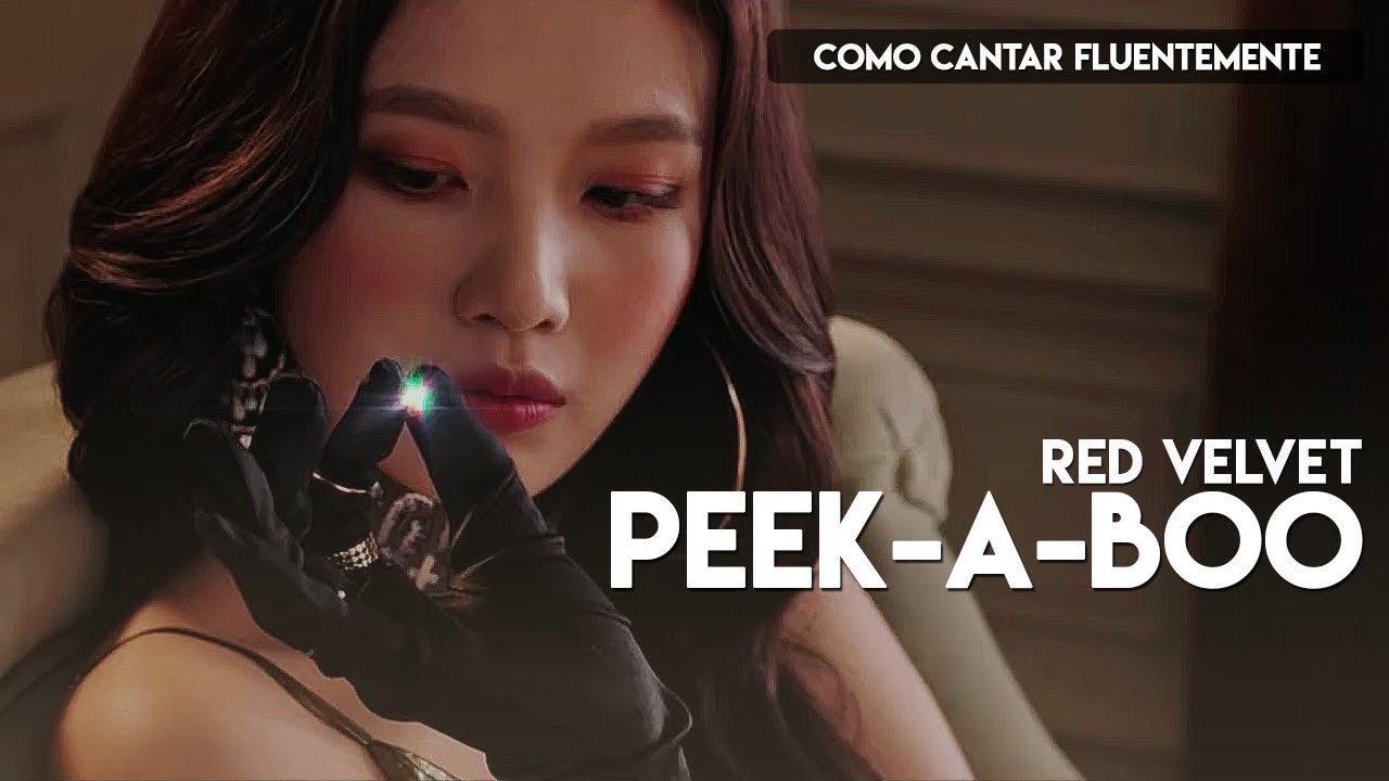 [PT-BR] Como Cantar Fluentemente: Peek-A-Boo - Red Velvet