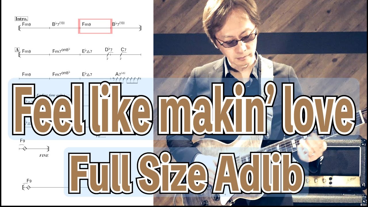 Feel like makin' love improvisation and chord score