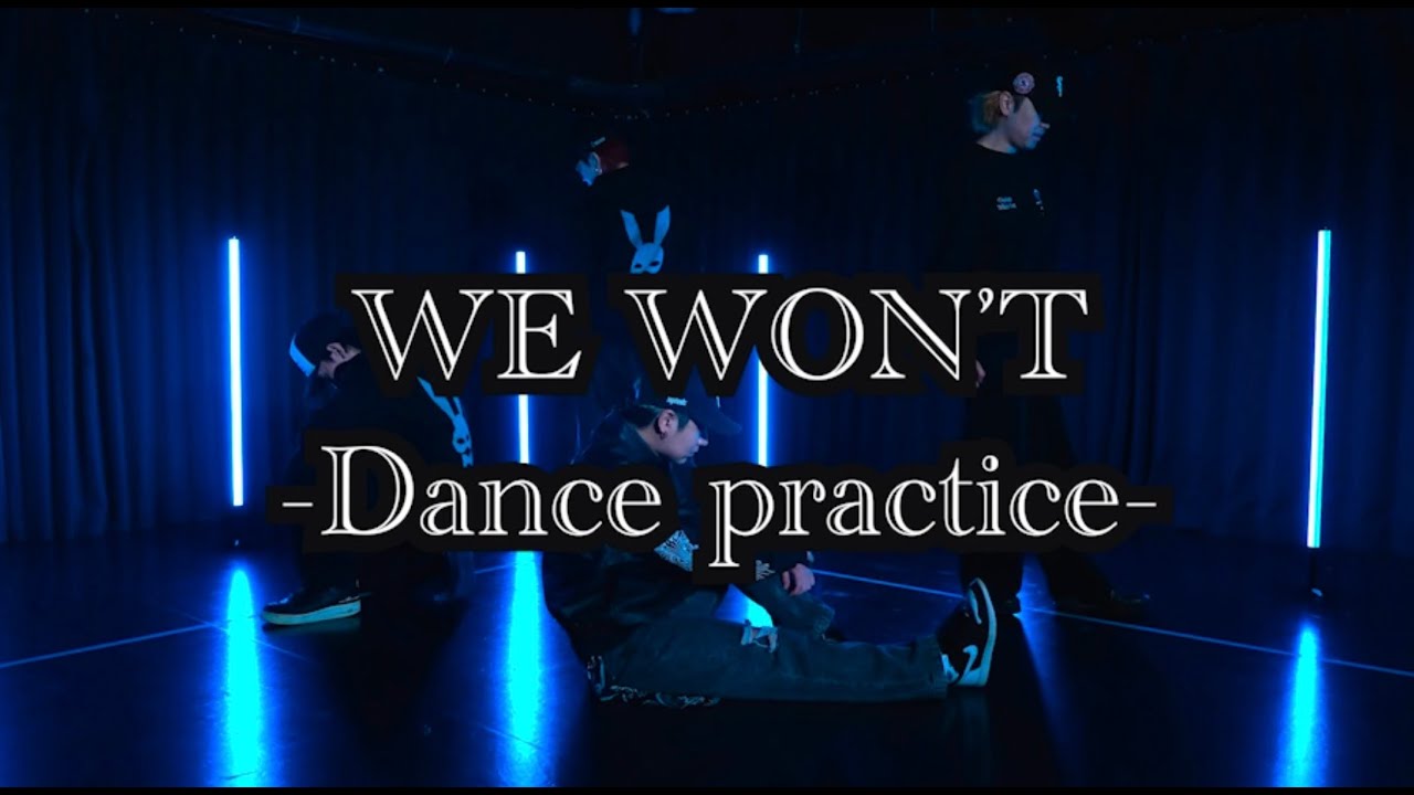 B.A.C HOMIES/ WE WON'T -Dance Practice-