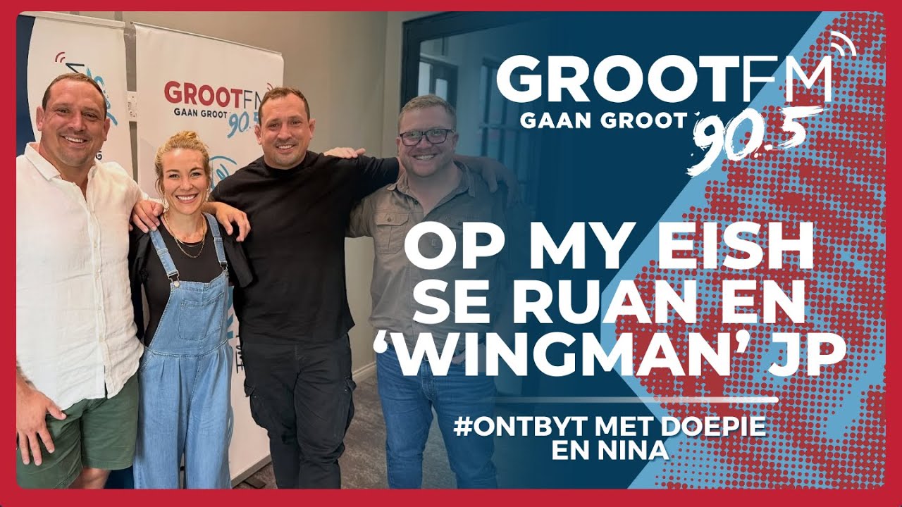 #ONTBYT met Doepie en Nina | Op My Eish se Ruan en ‘wingman’ JP