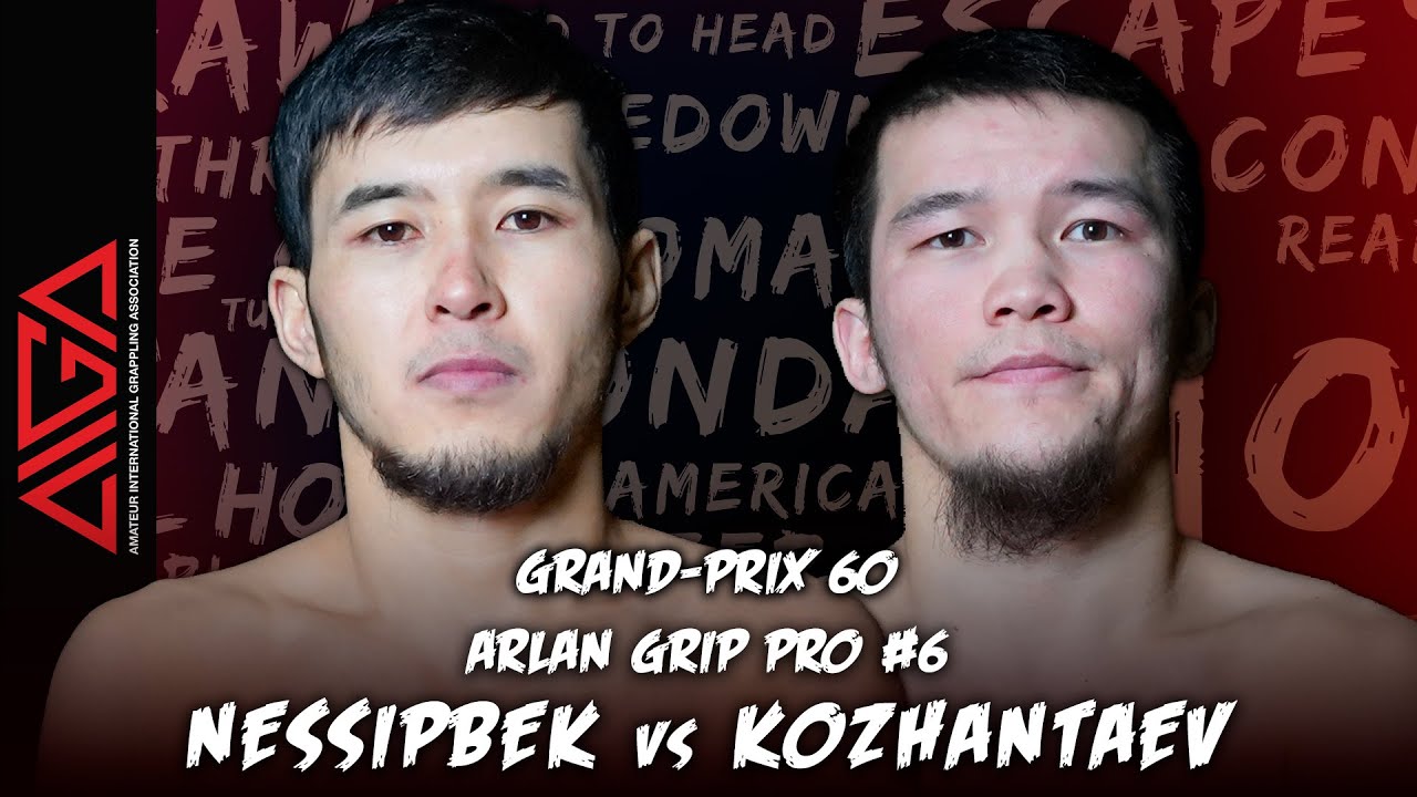 Бахтияр Несипбек - Фархад Кожантаев | Arlan Grip PRO #6 - Grand Prix 60 | Grappling
