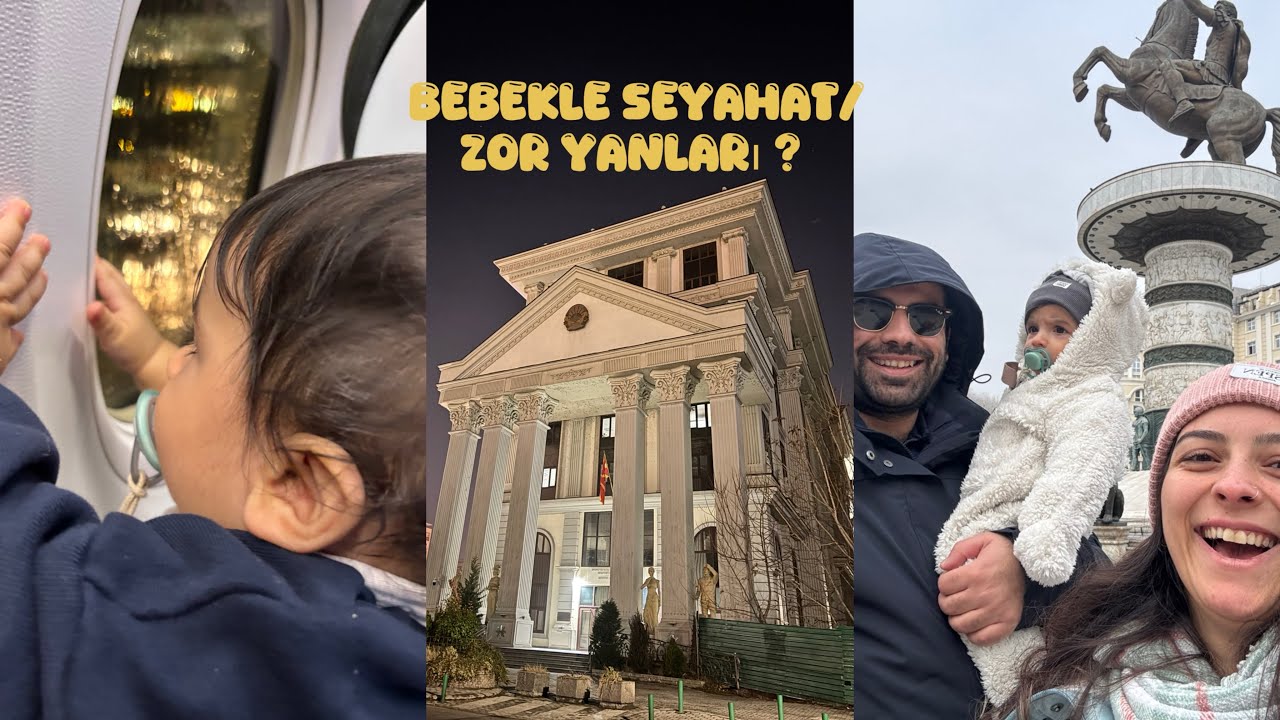 8 Aylık Bebekle Yurt Dışı| Üsküp/Kuzey Makedonya | Bizi En Çok Şaşırtan Şey…