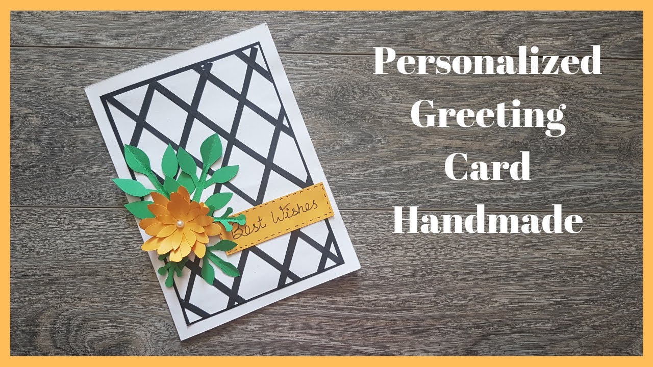Handmade Personalized Birthday Card | Greeting Cards Latest Design