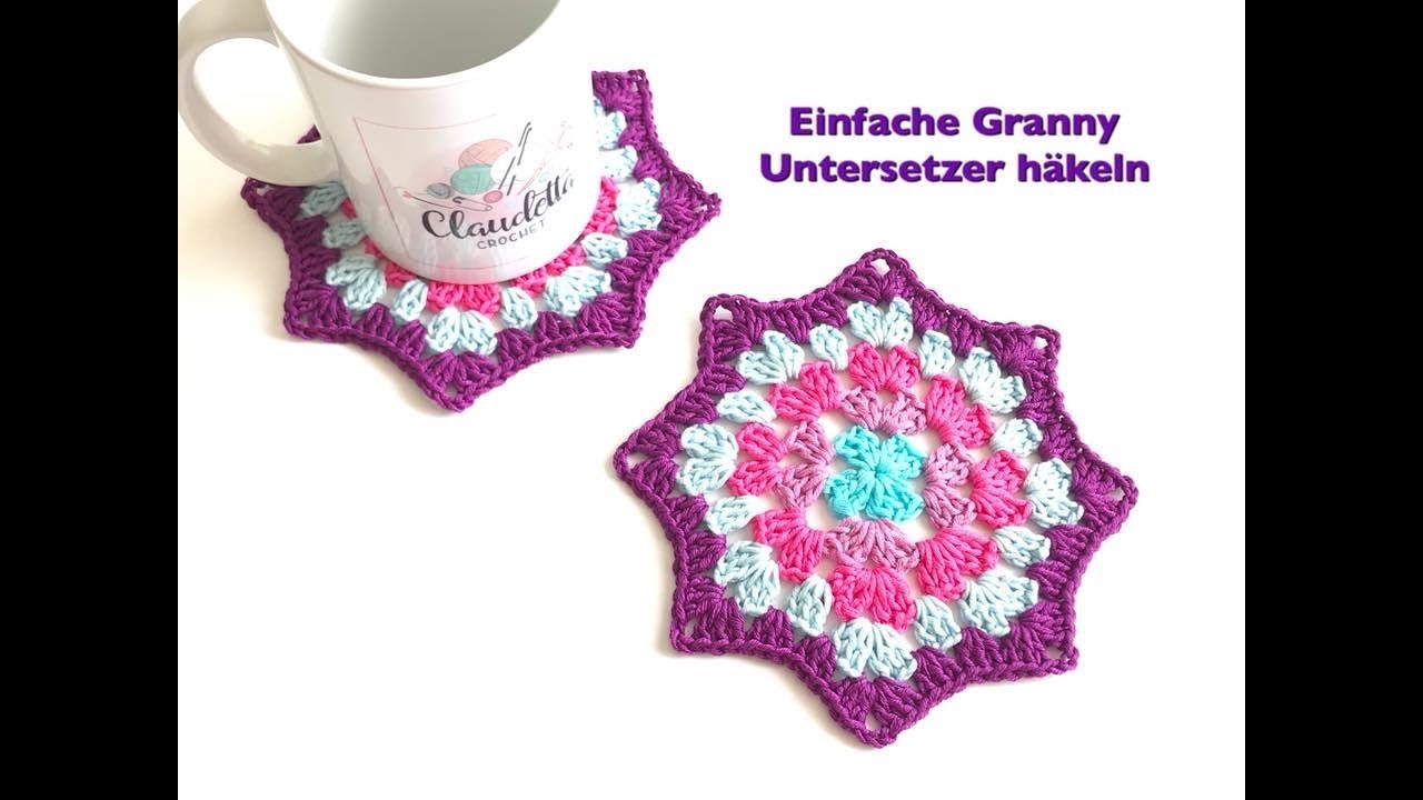 EINFACHE Granny Untersetzer häkeln / Granny Stern häkeln