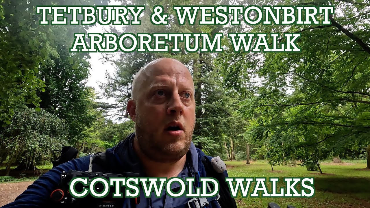 Tetbury & Westonbirt Arboretum Circular Walk | Cotswold Walks | Cool Dudes Walking Club